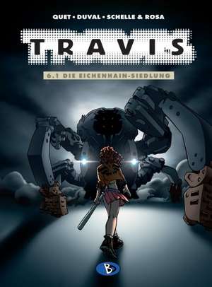 Travis 06.1. Die Eichenhain-Siedlung de Fred Duval