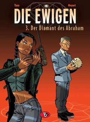 Die Ewigen 03. Der Diamant des Abraham de Yann