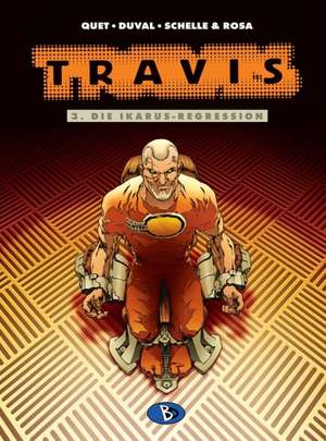 Travis 03. Die Ikarus-Regression de Fred Duval