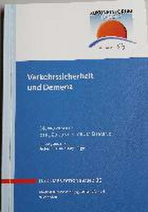 Verkehrssicherheit und Demenz de Ingo Füsgen