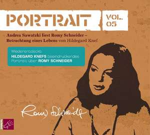 Portrait Vol. 05. Romy Schneider de Hildegard Knef