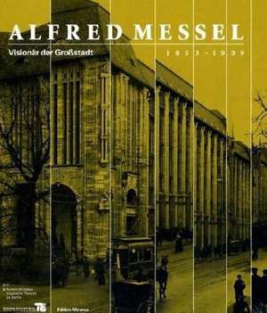 Alfred Messel (1853-1909) de Elke Blauert