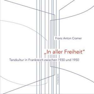 "In aller Freiheit" de Franz Anton Cramer