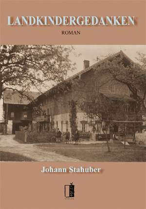 Landkindergedanken de Johann Stahuber