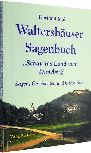 Waltershäuser Sagenbuch de Hartmut Mai