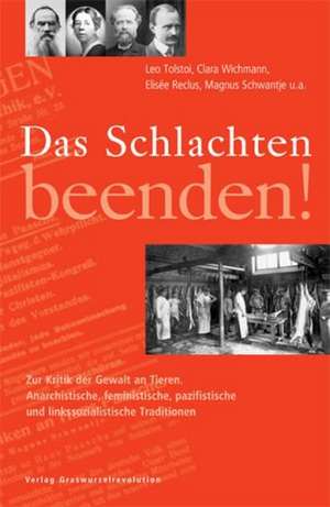 Das Schlachten beenden! de Leo Tolstoi