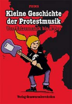 Kleine Geschichte der Protestmusik de Findus