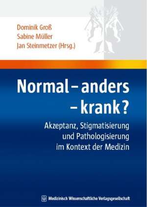 Normal - anders - krank? de Dominik Groß