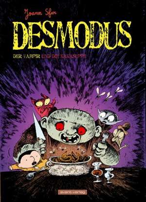 Desmodus 04. Desmodus der Vampir und die Kaka-Suppe de Joann Sfar