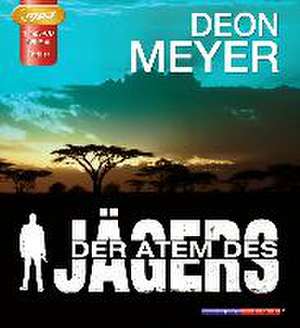 Der Atem des Jägers de Deon Meyer