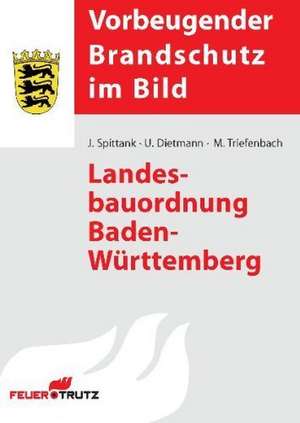 Landesbauordnung Baden-Württemberg de Jürgen Spittank