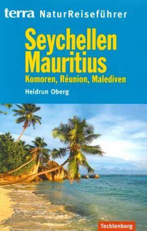 Seychellen, Mauritius, Komoren, La Reunion, Malediven de Heidrun Oberg