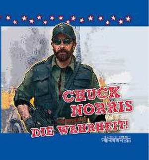 Chuck Norris - die Wahrheit de Vila