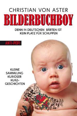 Bilderbuchboy de Christian von Aster