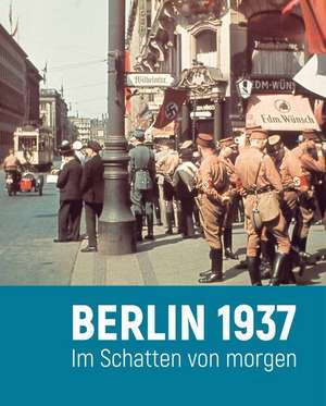 Berlin 1937 de Paul Spies