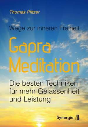 Gapra-Meditation de Thomas Pfitzer