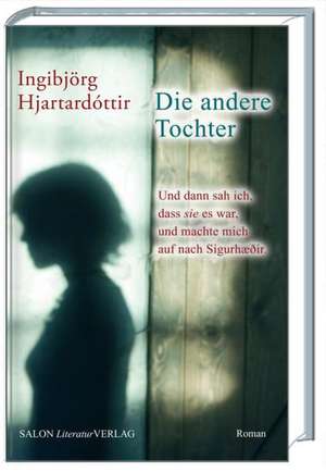 Die andere Tochter de Ingibjörg Hjartardóttir