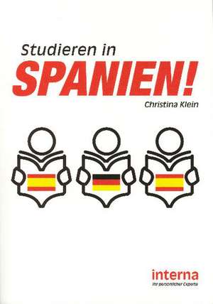 Studieren in Spanien de Christina Klein