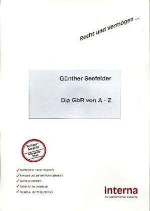 Die GbR von A - Z de Günter Seefelder