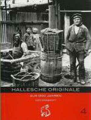 Hallesche Originale de Udo Grashoff