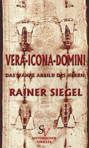 vera icona domini de Rainer Siegel