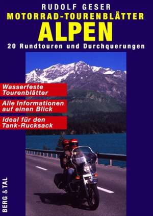 Motorrad-Tourenblätter Alpen de Rudolf Geser