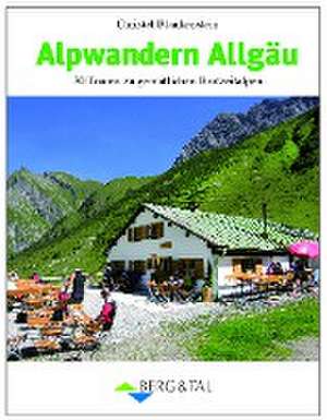 Alpwandern Allgäu de Christel Blankenstein