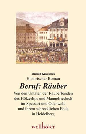 Beruf Räuber de Michail Krausnick