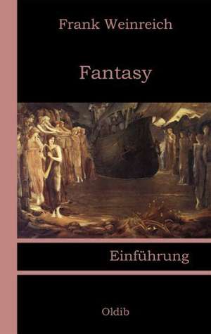 Fantasy de Frank Weinreich