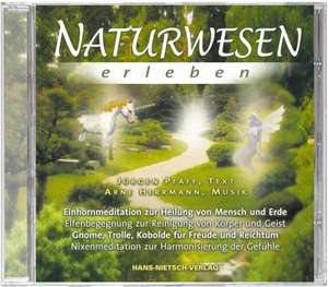 Naturwesen erleben. Audio CD de Jürgen Pfaff