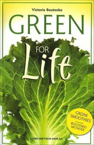 Green for Life de Victoria Boutenko