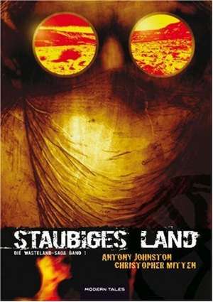 Wasteland 01. Staubiges Land de Anthony Johnston