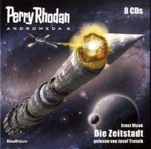 Perry Rhodan - Andromeda 06. Die Zeitstadt de Ernst Vlcek