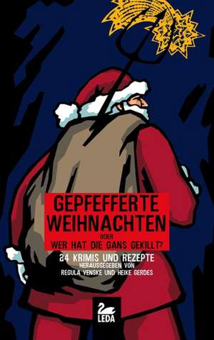 Gepfefferte Weihnachten de Regula Venske