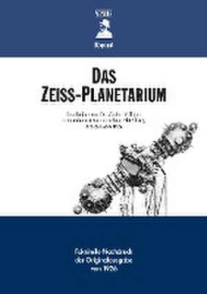 Das ZEISS- Planetarium de Walter Villiger