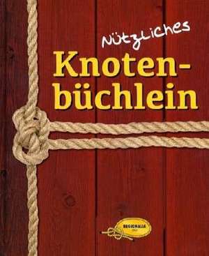 Nützliches Knotenbüchlein