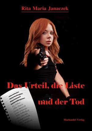 Das Urteil, die Liste und der Tod de Rita M. Janaczek