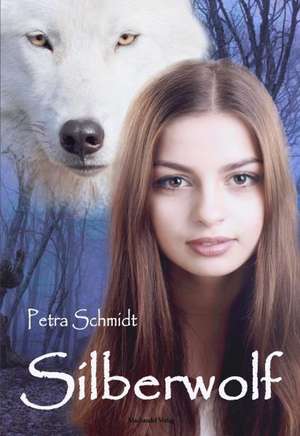 Silberwolf de Petra Schmidt