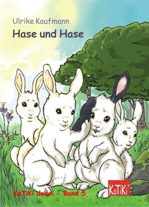 Hase und Hase de Ulrike Kaufmann