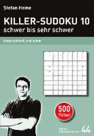 KILLER-SUDOKU 10 - schwer bis sehr schwer de Stefan Heine