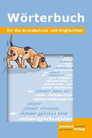 Wörterbuch für die Grundschule de Jan Debbrecht