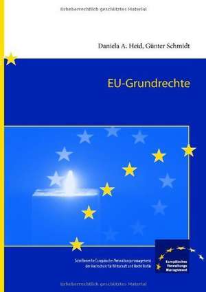 EU-Grundrechte de Daniela A. Heid