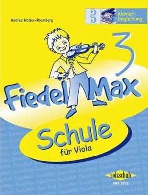 Fiedel-Max - Schule 3 VA de Andrea Holzer-Rhomberg