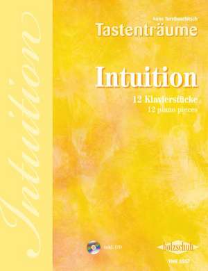 Intuition. Besetzung: Klavier zu 2 Händen de Anne Terzibaschitsch