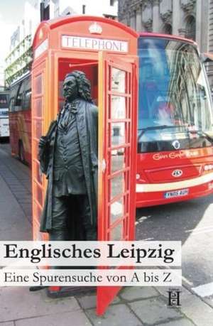 Englisches Leipzig de Elmar Schenkel