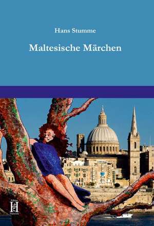 Maltesische Märchen de Hans Stumme