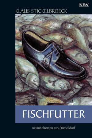 Fischfutter de Klaus Stickelbroeck