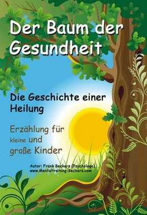 Baum der Gesundheit de Frank Beckers