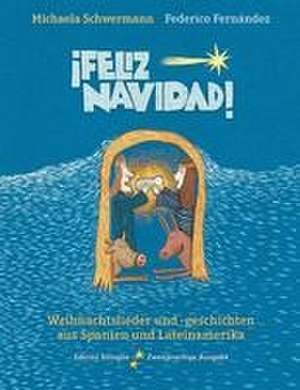 ¡Feliz Navidad! de Michaela Schwermann