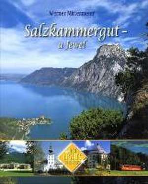 Salzkammergut a Jewel de Werner Mittermeier